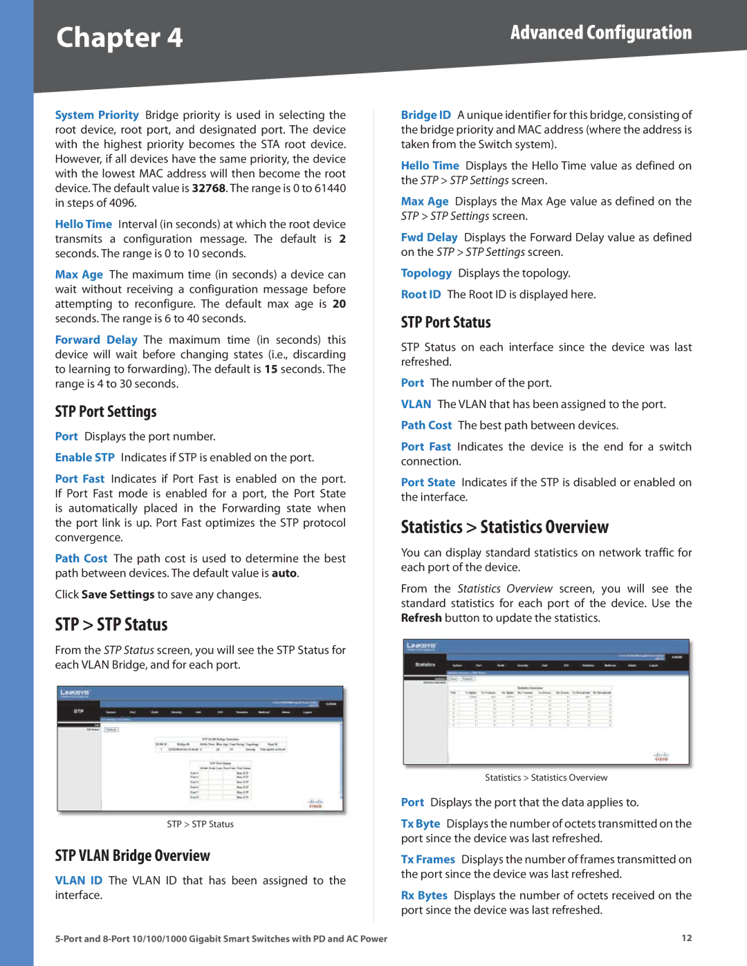 Linksys SLM2005, SLM2008 manual STP STP Status, Statistics Statistics Overview, STP Port Settings , STP Vlan Bridge Overview 